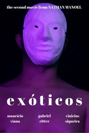 EXÓTICOS (2019) poster