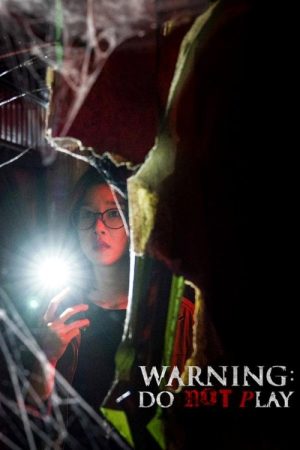 Warning: Do Not Play (2019) poster