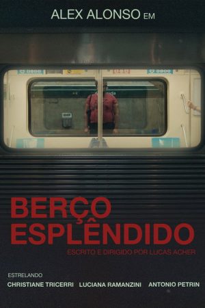 Berço Esplêndido (2018) poster