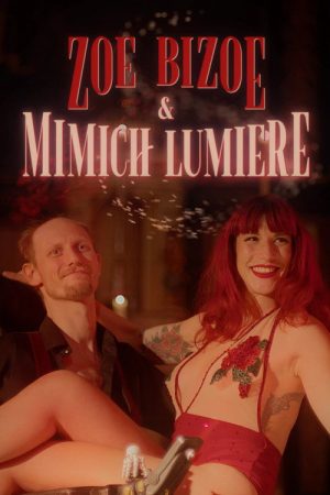 Zoe Bizoe & Mimich Lumière (2025) poster