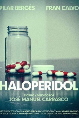 Haloperidol (2016) poster