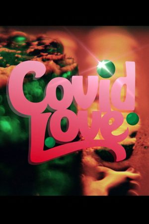 Covid Love (2021) poster