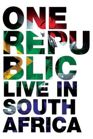 OneRepublic – Live in South Africa (2018) poster