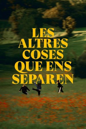The Things That Keep Us Apart (2021) poster