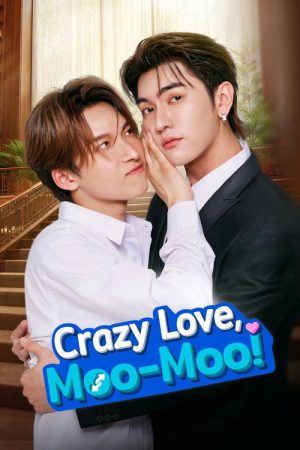 Crazy Love, Moo-Moo! (2026) Web Series — Cast, Story & Where to Watch | MovieLinkBD poster
