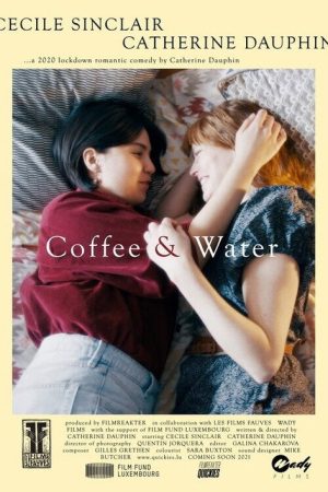 Coffee & Water (2021) poster