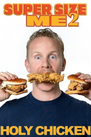 Super Size Me 2: Holy Chicken! (2019) poster