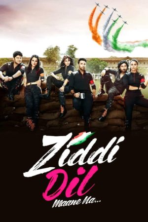 Ziddi Dil Maane Na (2021) poster
