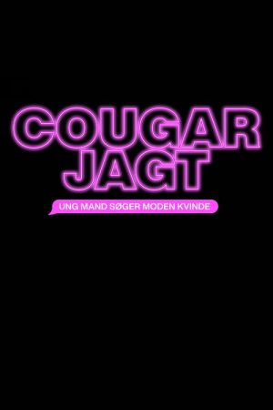 Cougarjagt – Ung mand søger moden kvinde (2019) poster