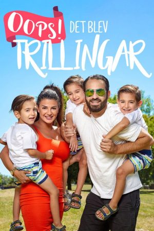 Oops det blev trillingar (2018) poster