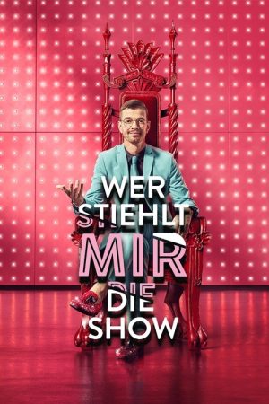 Wer stiehlt mir die Show? (2021) poster