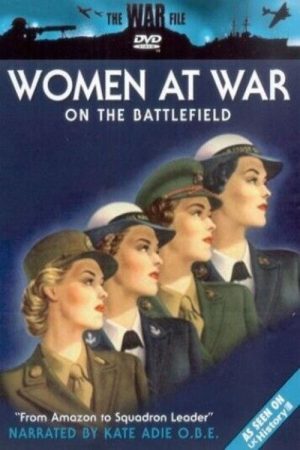 Women at Warː 100 Years of Service (2017) poster