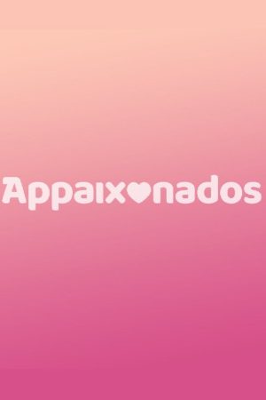 APPaixonados (2018) poster