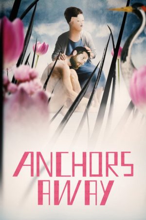Anchors Away (2020) poster