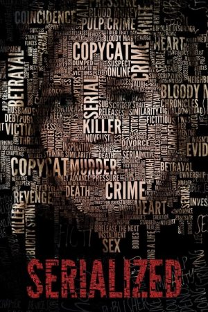 Serialized (2017) poster