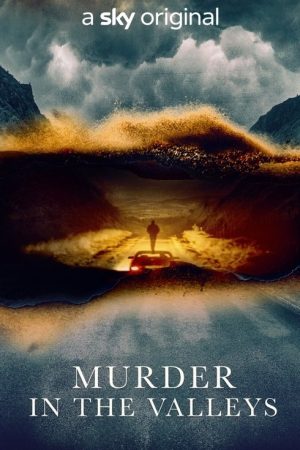 Murder in the Valleys (2022) poster