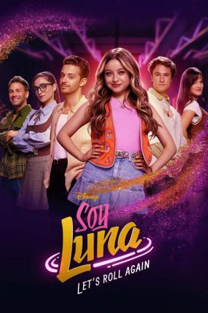 Soy Luna: Let’s Roll Again (2026) poster