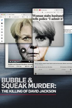 Bubble & Squeak Murder: The Killing of David Jackson (2023) poster