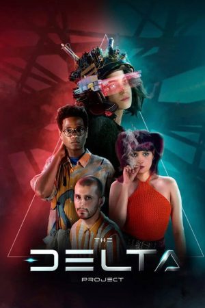 The Delta Project (2023) poster