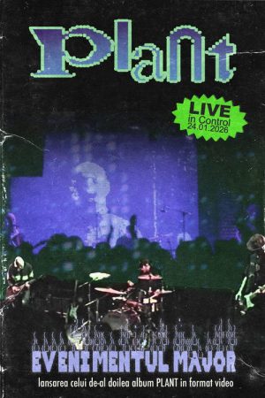 PLANT – EVENIMENTUL MAJOR Live in Control (2026) poster