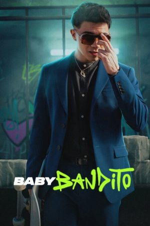 Baby Bandito (2024) poster