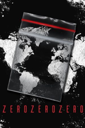 ZeroZeroZero (2020) poster