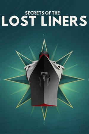 Secrets of the Lost Liners (2022) poster