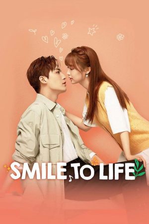 Smile to Life (2022) poster