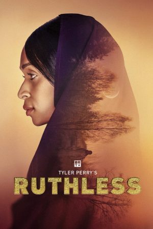 Tyler Perry’s Ruthless (2020) poster
