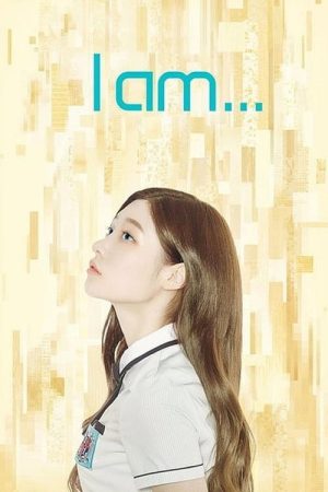I Am… (2017) poster