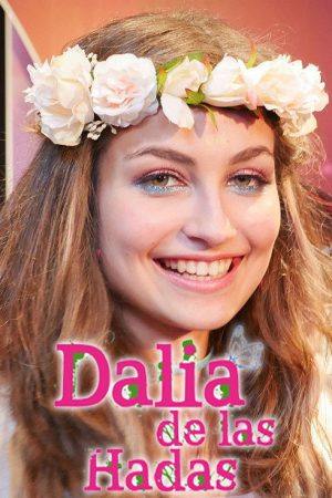 Dalia de las hadas (2018) poster