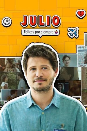 Julio, felices por siempre (2022) poster