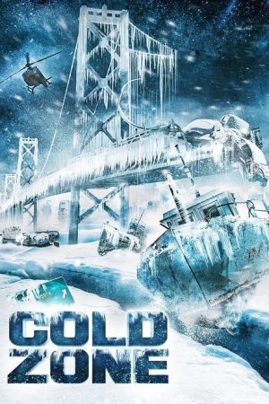 Cold Zone (2017) poster