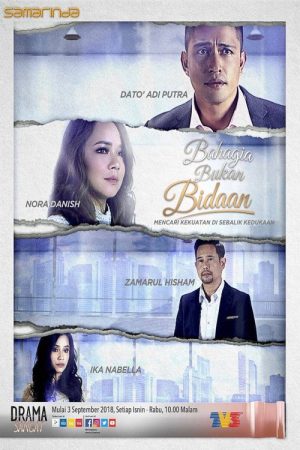 Bahagia Bukan Bidaan (2018) poster