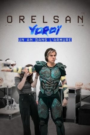ORELSAN : Yoroï, un an dans l’armure (2025) poster