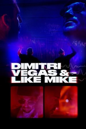 Dimitri Vegas & Like Mike (2020) poster
