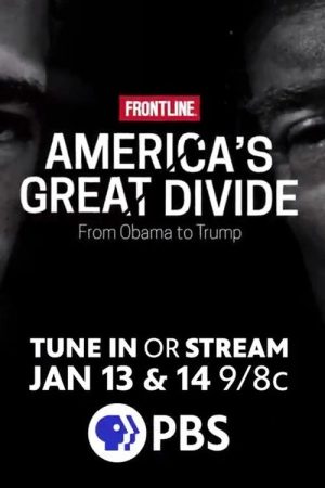 America’s Great Divide: From Obama to Trump (2020) poster