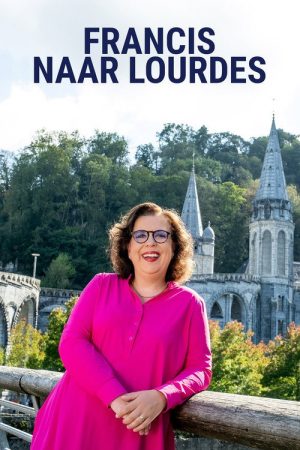 Francis naar Lourdes (2023) poster
