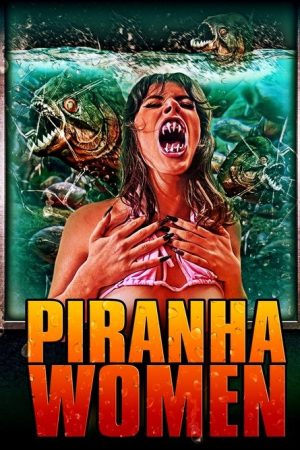 Piranha Women (2022) poster