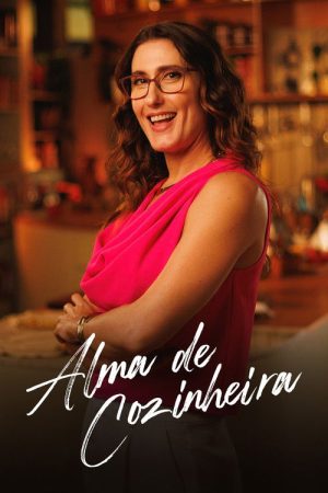 Alma de Cozinheira (2023) poster