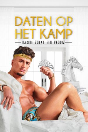 Daten op het Kamp: Harrie zoekt een Vrouw (2022) poster