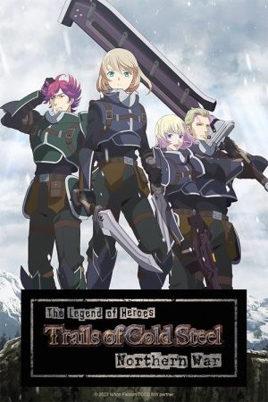 The Legend of Heroes: Trails of Cold Steel – Northern War (2023) poster