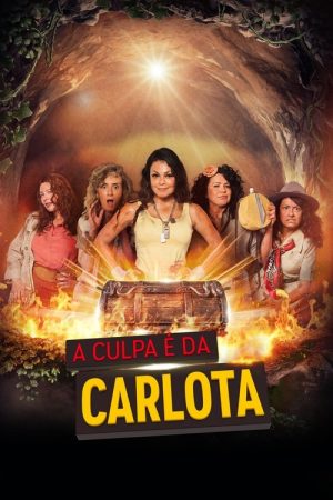 A Culpa é da Carlota (2020) poster