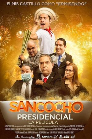Presidential Sancocho (2022) poster