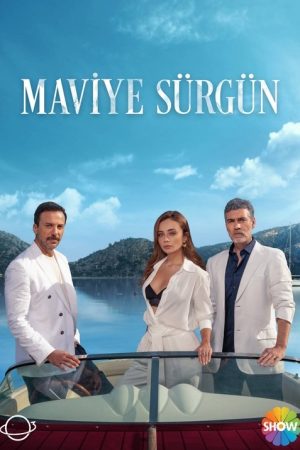 Maviye Sürgün (2023) poster