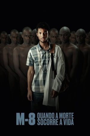 M8 – When Death Rescues Life (2019) poster