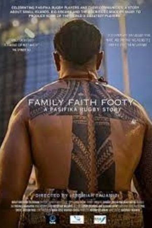 Family, Faith, Footy: A Pasifika Rugby Story (2023) poster