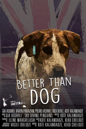 Better Than Dog (2016) poster