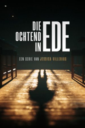 Die ochtend in Ede (2026) poster