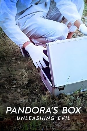 Pandora’s Box: Unleashing Evil (2016) poster